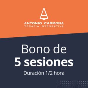 Bono 5 sesiones de 1/2 hora - Antonio Carmona Terapia Integrativa