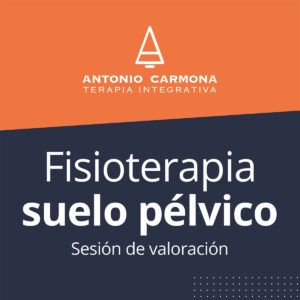 Suelo Pélvico - Antonio Carmona Terapia Integrativa